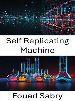 cover image of Self Replicating Machine